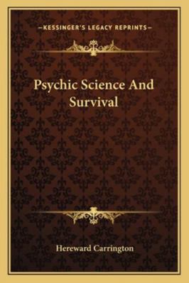 Psychic Science And Survival 1162928441 Book Cover