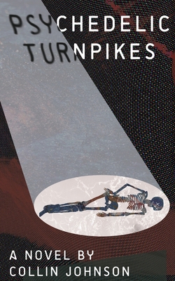 Psychedelic Turnpikes 0578299909 Book Cover