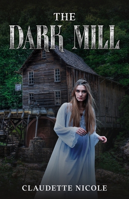 The Dark Mill 1957868279 Book Cover