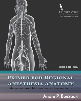 Primer for Regional Anesthesia Anatomy: Macroan... 194808306X Book Cover