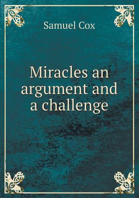 Miracles an argument and a challenge 5518505205 Book Cover