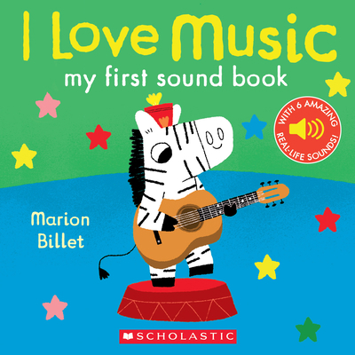 I Love Music: My First Sound Book 1338032615 Book Cover