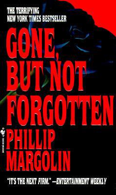 Gone, But Not Forgotten B005DZZQ74 Book Cover