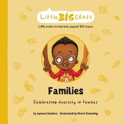 Families: Celebrating diversity in families 1761160087 Book Cover