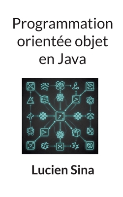 Programmation orientée objet en Java [French] 369638710X Book Cover