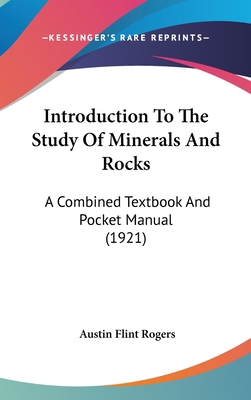 Introduction to the Study of Minerals and Rocks... 1436669405 Book Cover