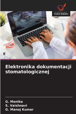Elektronika dokumentacji stomatologicznej [Polish] 6209169902 Book Cover