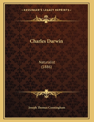 Charles Darwin: Naturalist (1886) 1165366703 Book Cover