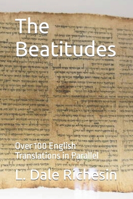 The Beatitudes: Over 100 English Translations i... B0BQDQ33SN Book Cover