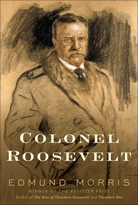 Colonel Roosevelt 0375504877 Book Cover