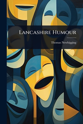 Lancashire Humour 1023631903 Book Cover