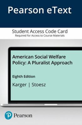 American Social Welfare Policy: A Pluralist App... 013454501X Book Cover