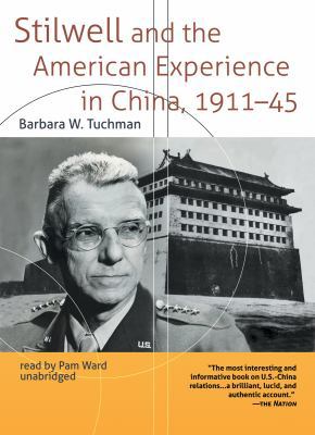 Stilwell and the American Experience in China, ... 1433292971 Book Cover