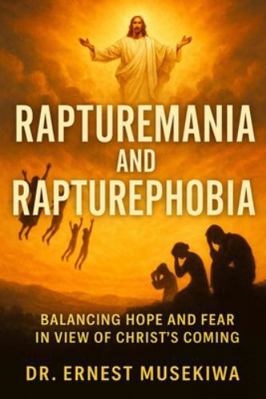 Rapturemania and Rapturephobia B0G497T7JY Book Cover