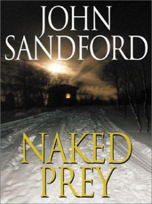 Naked Prey (Large Print Press) [Large Print] 1594130213 Book Cover