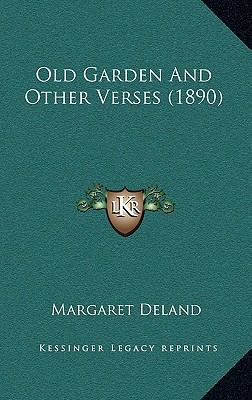 Old Garden and Other Verses (1890) 1164217569 Book Cover