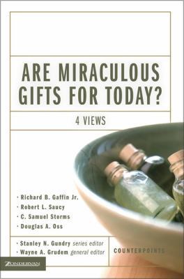 Are Miraculous Gifts for Today?: 4 Views 0310201551 Book Cover