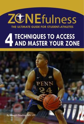 ZONEfulness: The Ultimate Guide for Student-Ath... 0692930612 Book Cover