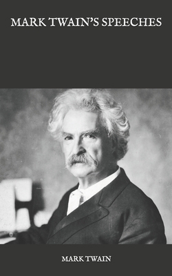 Mark Twain's Speeches B08QSRTH8L Book Cover