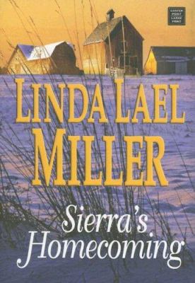 Sierra's Homecoming [Large Print] 1585478792 Book Cover