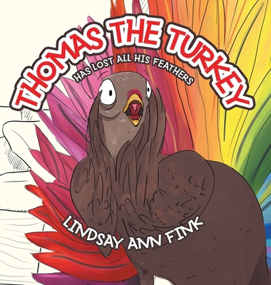 Thomas the Turkey 1964934680 Book Cover