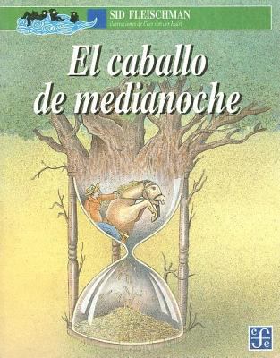 El Caballo de Medianoche [Spanish] 9681647025 Book Cover