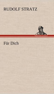 Fur Dich [German] 3847267647 Book Cover