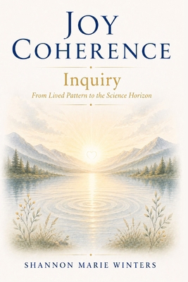 Joy Coherence Inquiry B0HCG8BJGW Book Cover