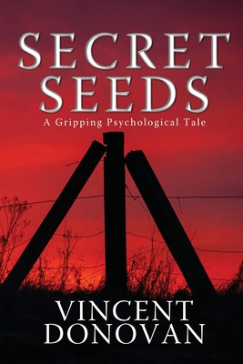 Secret Seeds: A Gripping Psychological Tale 1685136281 Book Cover