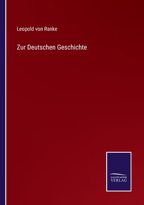 Zur Deutschen Geschichte [German] 3375050186 Book Cover