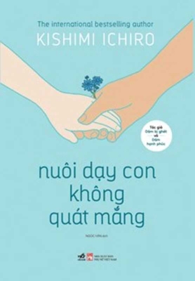 Raising Children Without Yelling [Vietnamese] 6044722945 Book Cover