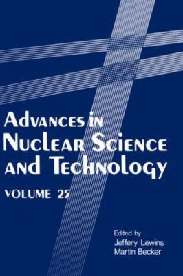Advances in Nuclear Science and Technology 0306456044 Book Cover