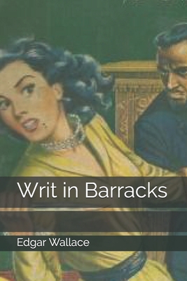 Writ in Barracks 1706654650 Book Cover