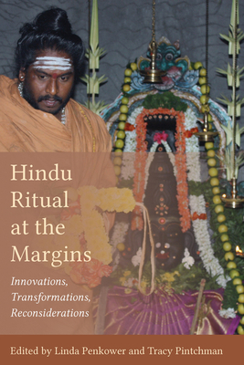 Hindu Ritual at the Margins: Innovations, Trans... 1611173892 Book Cover