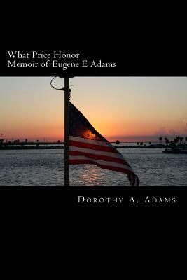 What Price Honor 1519411758 Book Cover