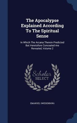 The Apocalypse Explained According To The Spiri... 1340134632 Book Cover