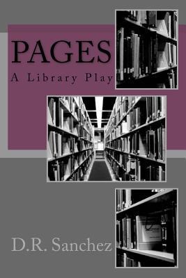 Pages: A Library Play 0692673903 Book Cover