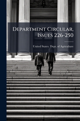 Department Circular, Issues 226-250 1247998339 Book Cover