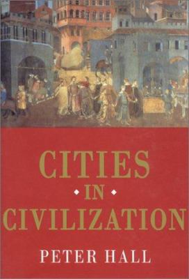 Cities In Civilization 0297842196 Book Cover