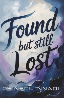 Found But Still Lost B0FGBX1P9L Book Cover