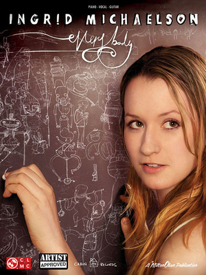 Ingrid Michaelson: Everybody 1603782265 Book Cover