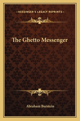 The Ghetto Messenger 1163824682 Book Cover