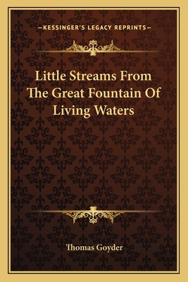 Little Streams From The Great Fountain Of Livin... 116275771X Book Cover