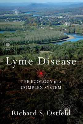 Lyme Disease: The Ecology of a Complex System 0199928479 Book Cover