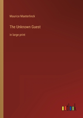 The Unknown Guest: in large print 3368316664 Book Cover