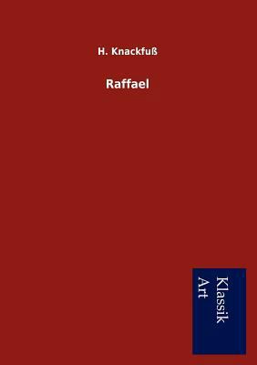 Raffael [German] 395491140X Book Cover