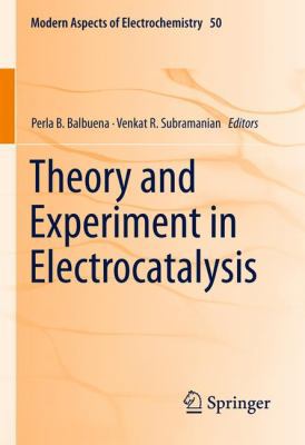Theory and Experiment in Electrocatalysis 1441955933 Book Cover