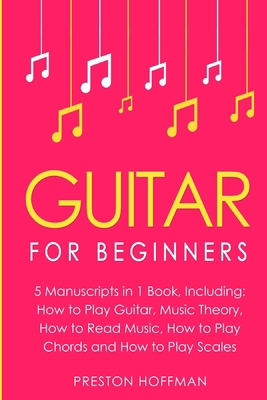 Guitar: For Beginners - Bundle - The Only 5 Boo...            Book Cover