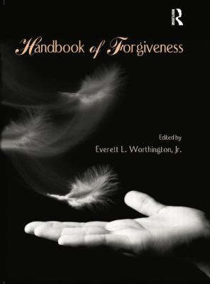 Handbook of Forgiveness 1138872784 Book Cover