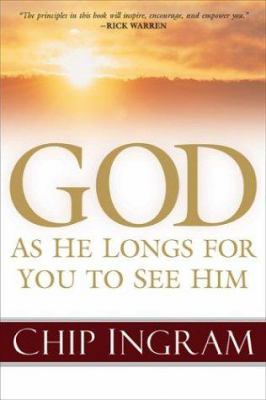 God : As He Longs for You to See Him 080101266X Book Cover